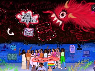 A group of diverse women in the center, surrounded by ways of disseminating information, displaying resistance and greenery. Above them is the threat of gendered disinformation, signified by a red monster and online gender-based violence popping up on a laptop and threats of violence. A banner in the midst of the group says "#DefeatDeceit".