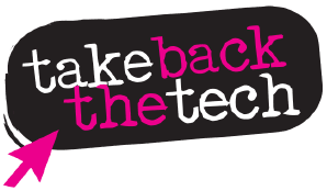 Take Back The Tech  Take Back The Tech