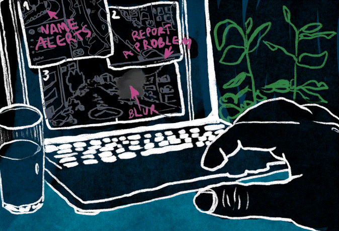 Stalking countermeasures Illustration of a computer screen with a hand typing, exploring options to defend against stalking. Options on the screen include name alert, block and report a problem. A glass of water is on the left side of the computer and a plant is on the right. Illustration by Laura Ibáñez López.